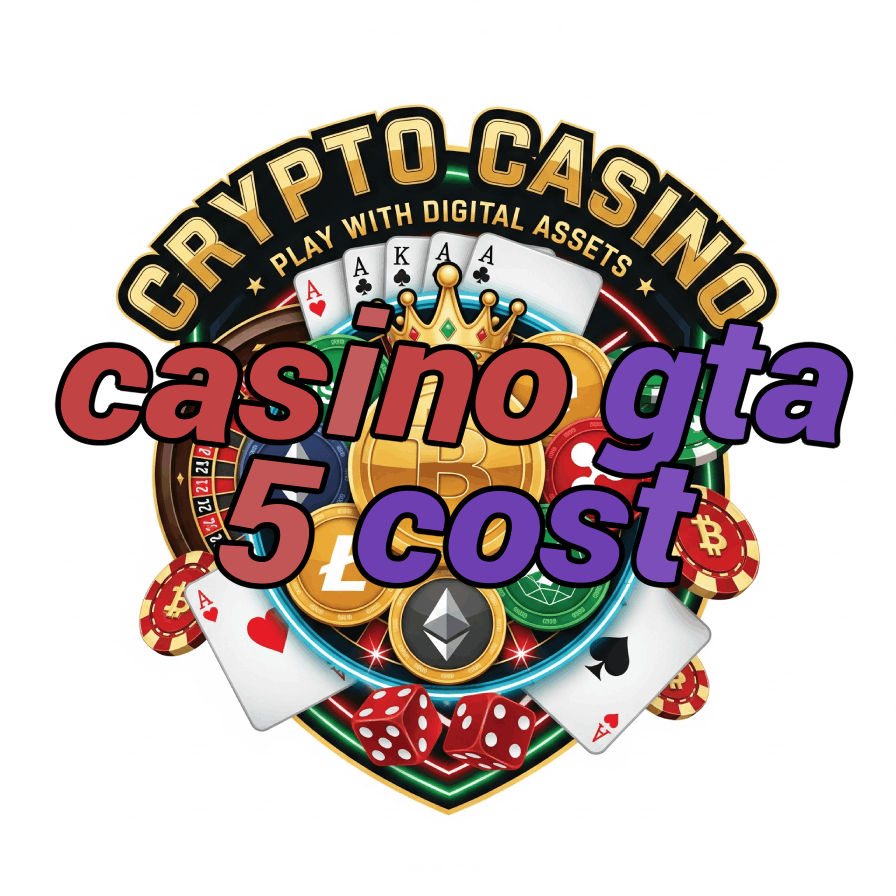 Casino GTA 5 Cost - Grand Theft Auto Casino Prices